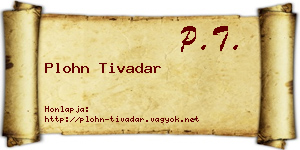 Plohn Tivadar névjegykártya